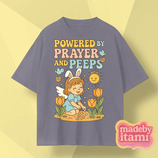 Powered By Prayer And Peeps T-Shirt