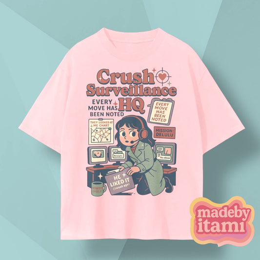 Crush Surveillance HQ T-Shirt