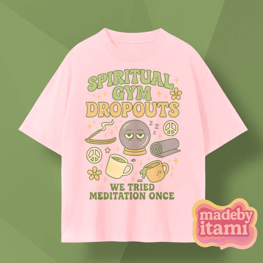 Spiritual Gym Dropout T-Shirt