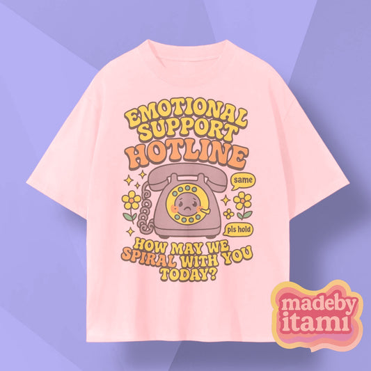 Emotional Support Hotline T-Shirt