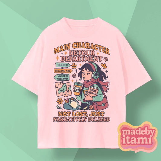 Main Character Detour Department T-Shirt