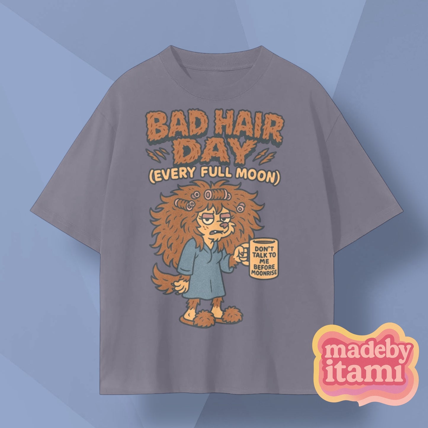 Bad Hair Day T-Shirt