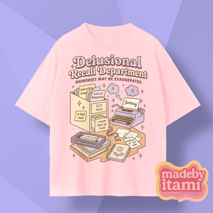 Delusional Recall Department T-Shirt