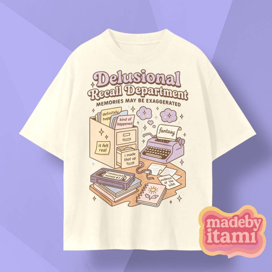 Delusional Recall Department T-Shirt