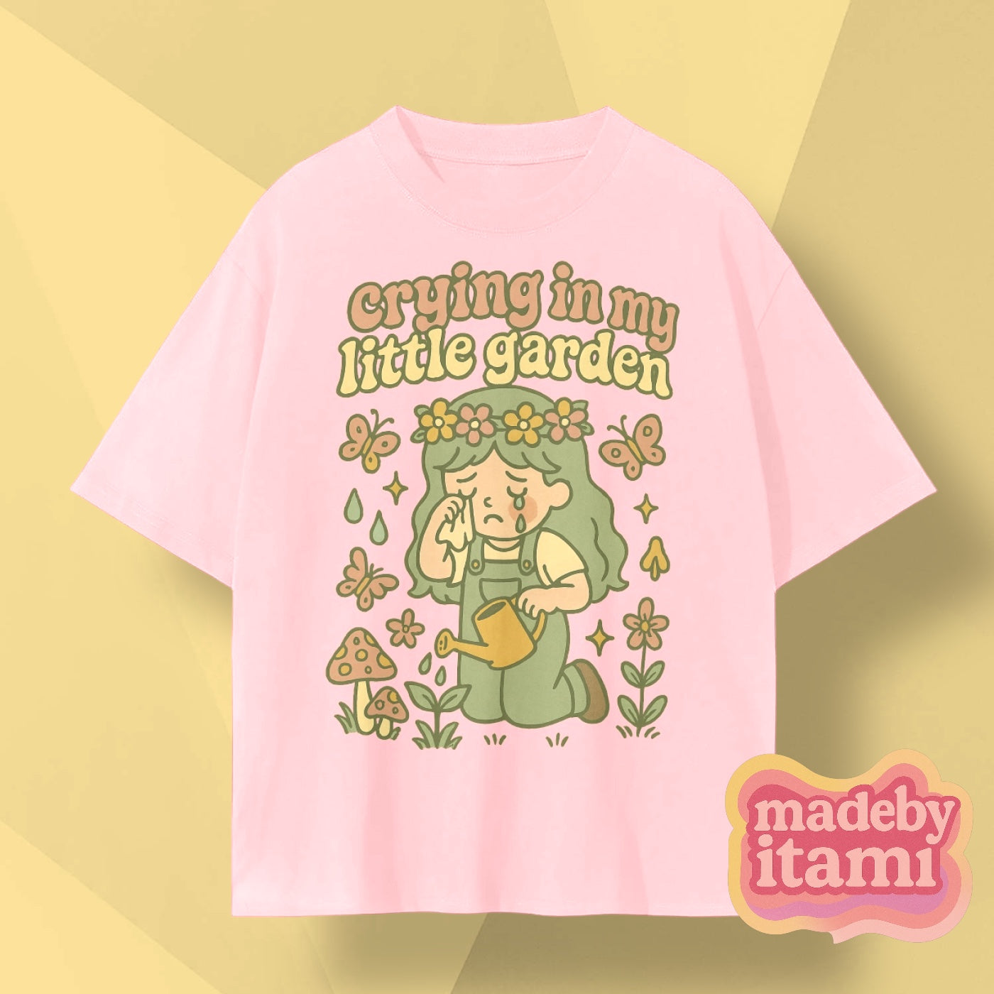 Crying In My Little Garden T-Shirt