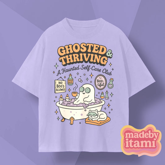 Ghosted & Thriving T-Shirt
