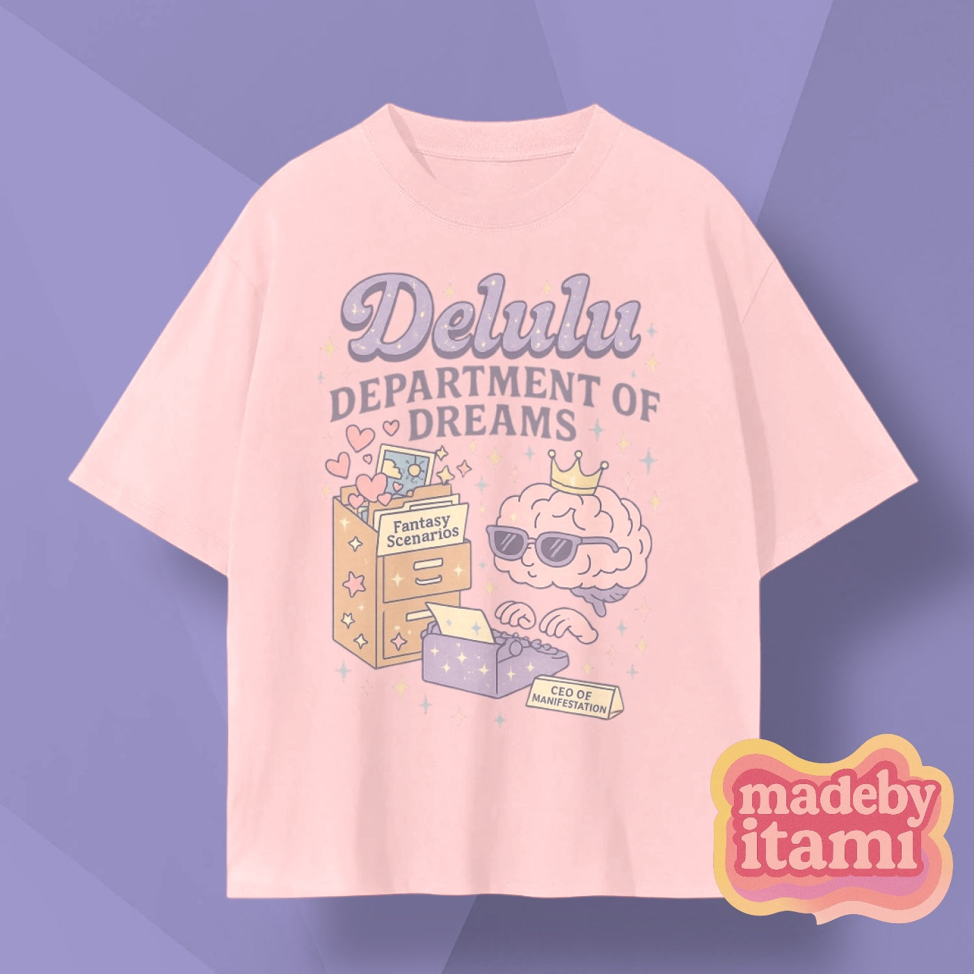Delulu Department Of Dreams T-Shirt