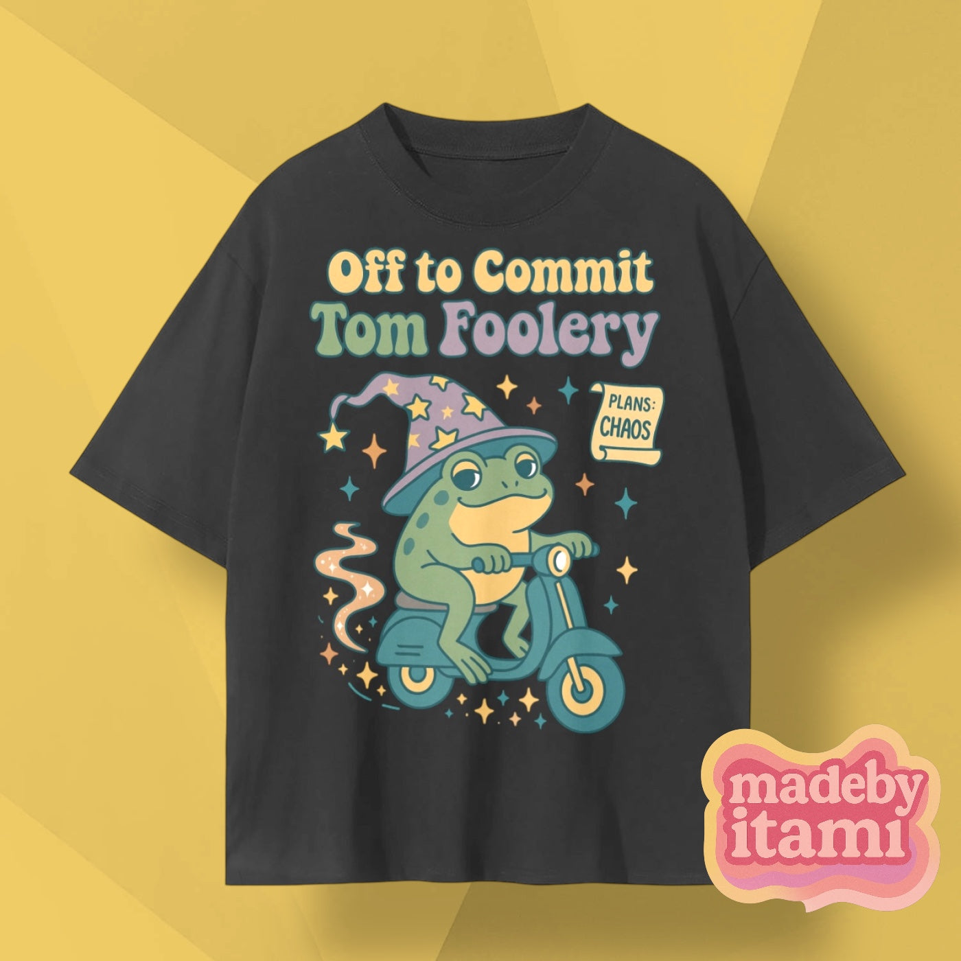 Off To Commit Tom Foolery T-Shirt