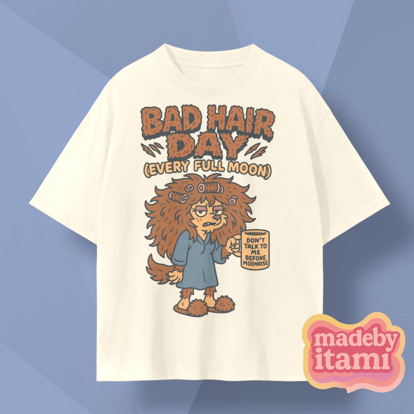 Bad Hair Day T-Shirt