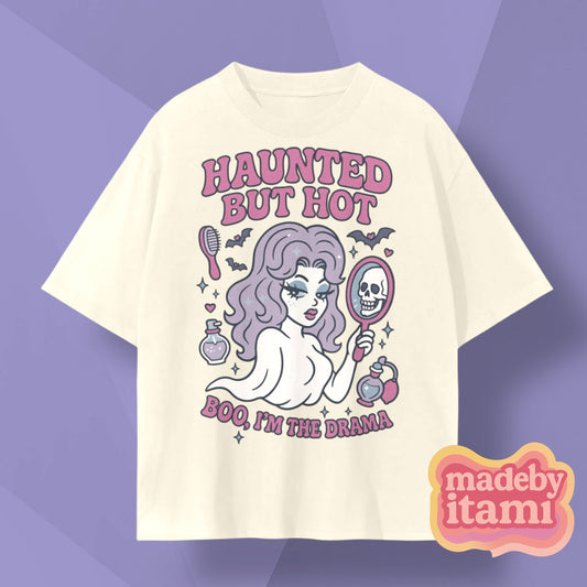 Haunted But Hot T-Shirt