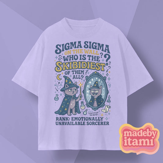 Sigma Sigma On The Wall Who's The Skibidiest T-Shirt