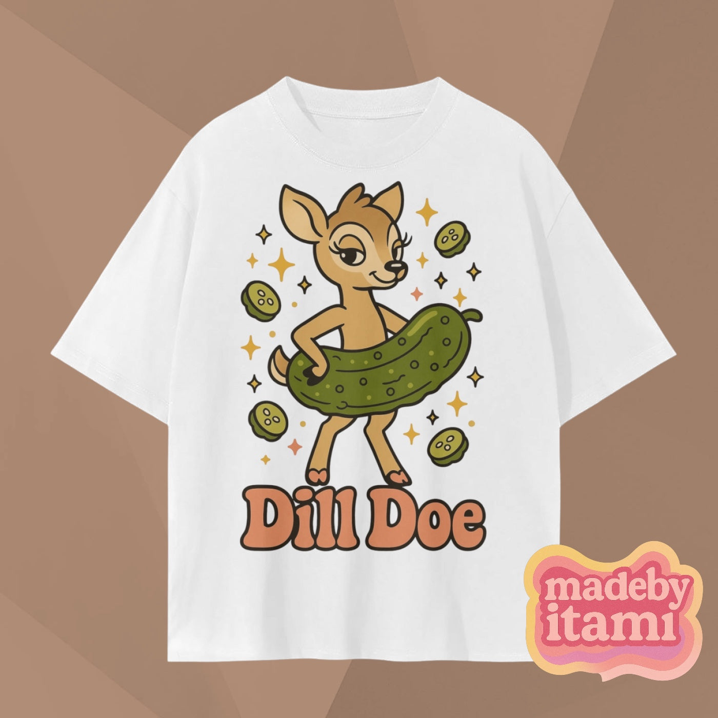 Dill Doe T-Shirt