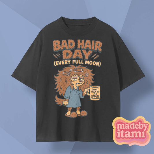 Bad Hair Day T-Shirt
