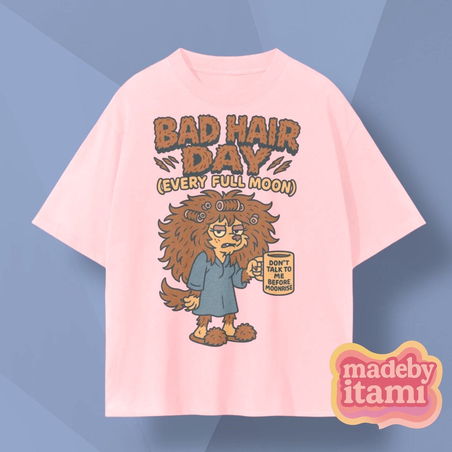 Bad Hair Day T-Shirt