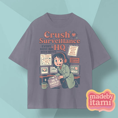 Crush Surveillance HQ T-Shirt