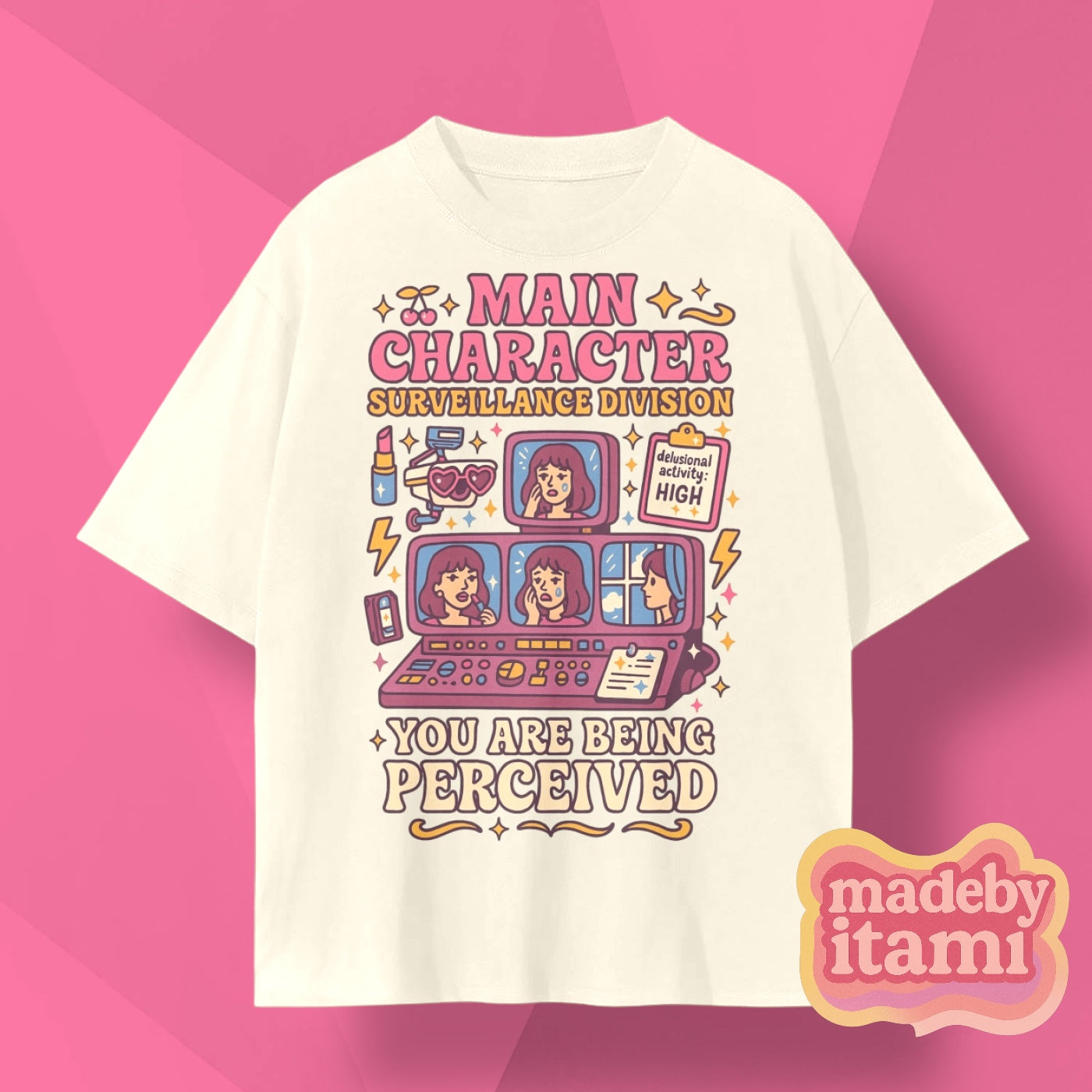 Main Character Surveillance Division T-Shirt