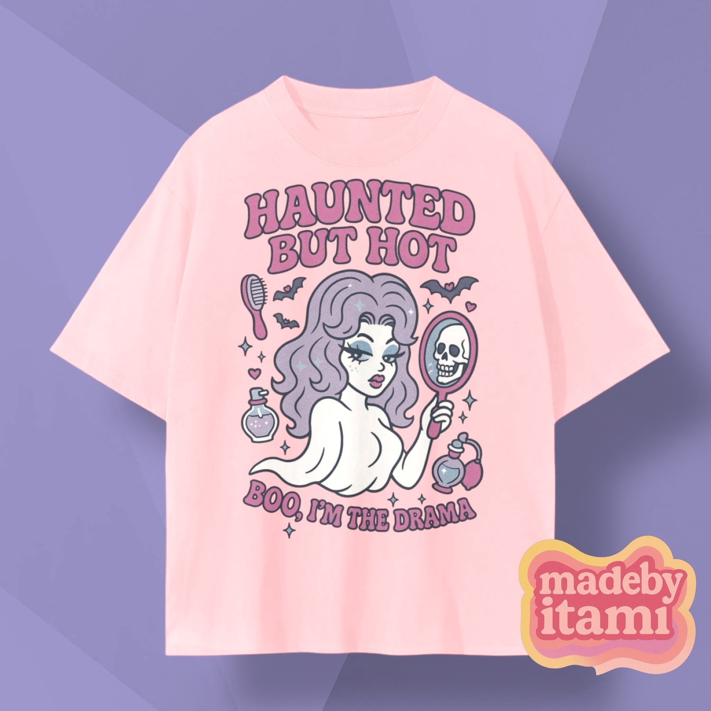 Haunted But Hot T-Shirt