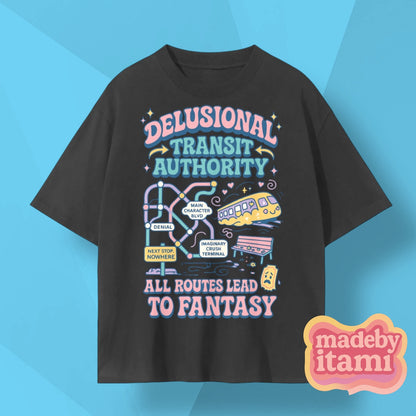 Delusional Transit Authority T-Shirt