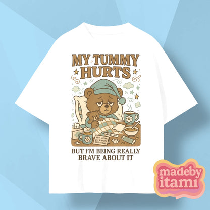 My Tummy Hurts T-Shirt
