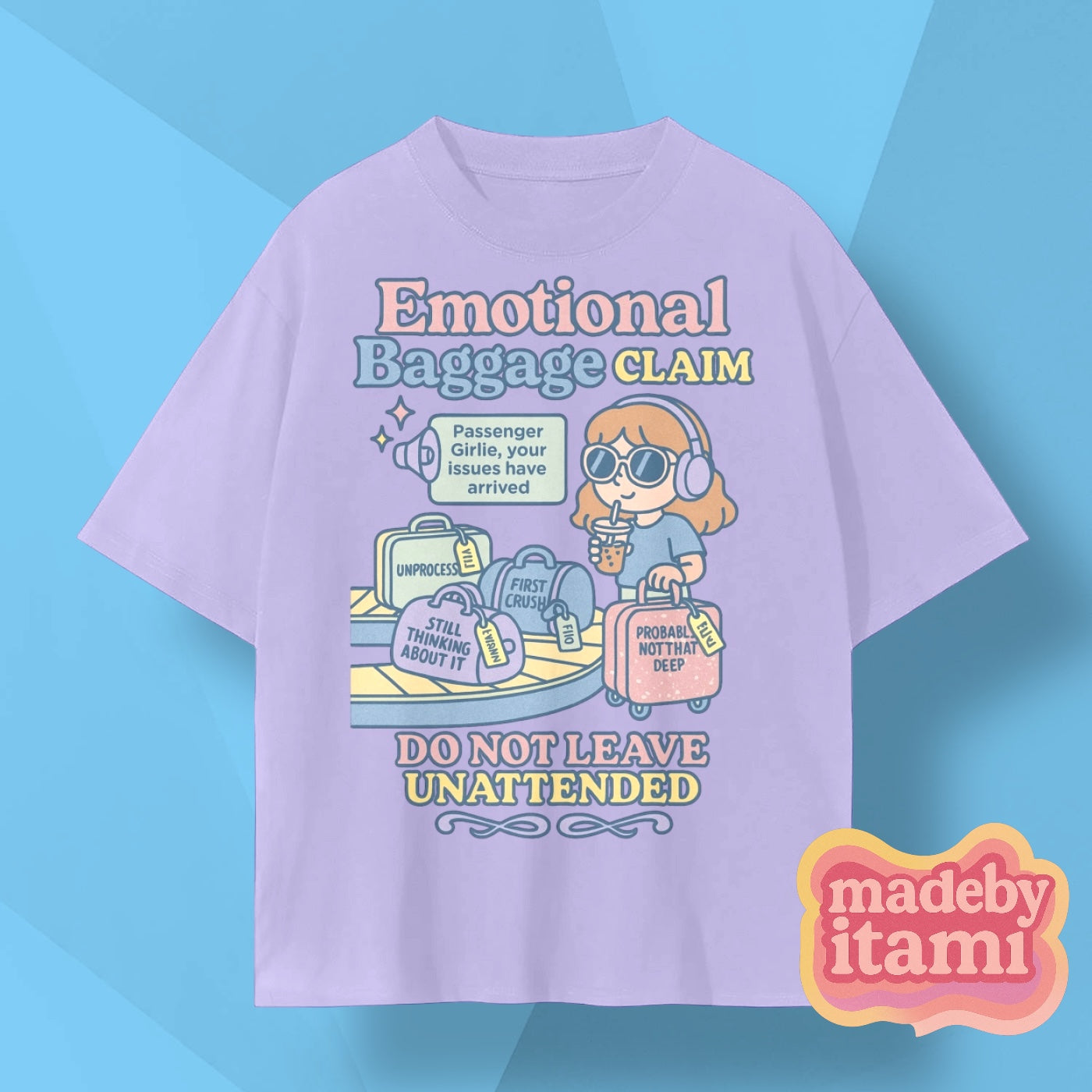 Emotional Baggage Claim T-Shirt