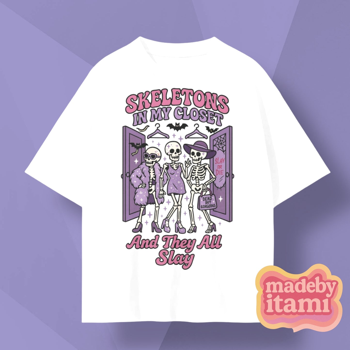 Skeletons in My Closet T-Shirt