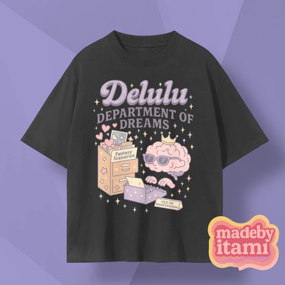 Delulu Department Of Dreams T-Shirt