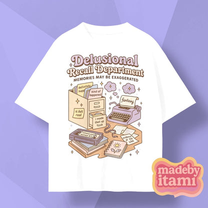 Delusional Recall Department T-Shirt