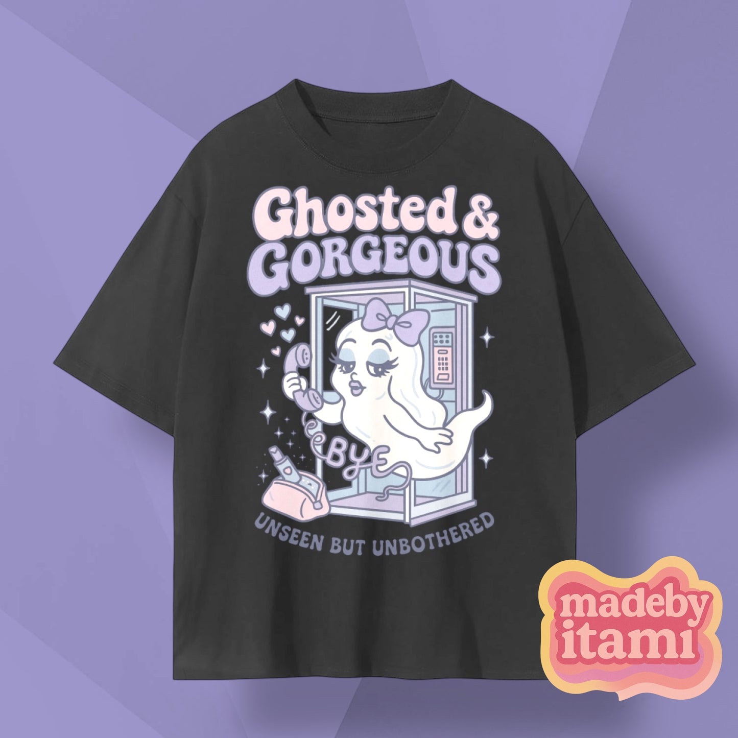Ghosted & Gorgeous T-Shirt