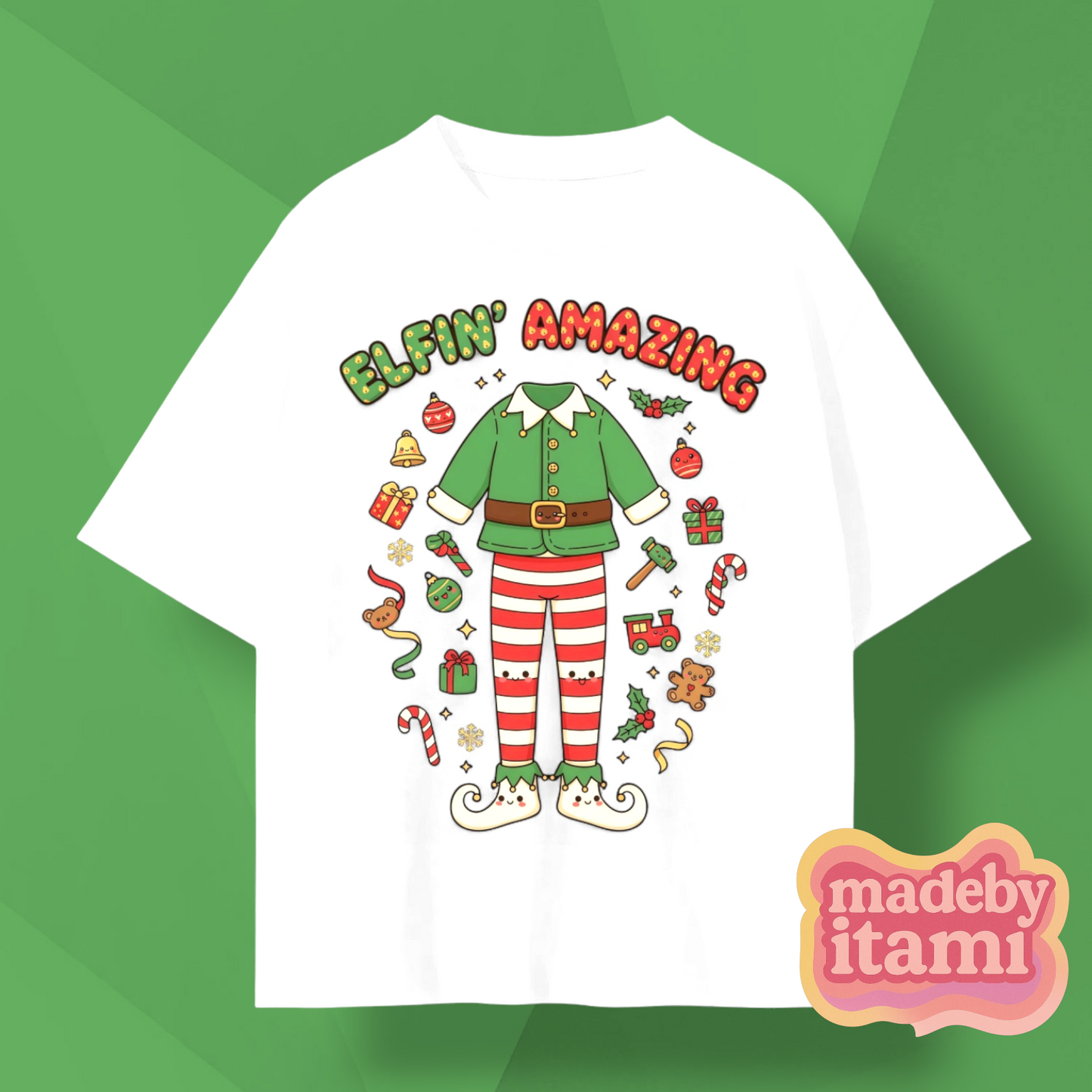 Elfin' Amazing T-Shirt