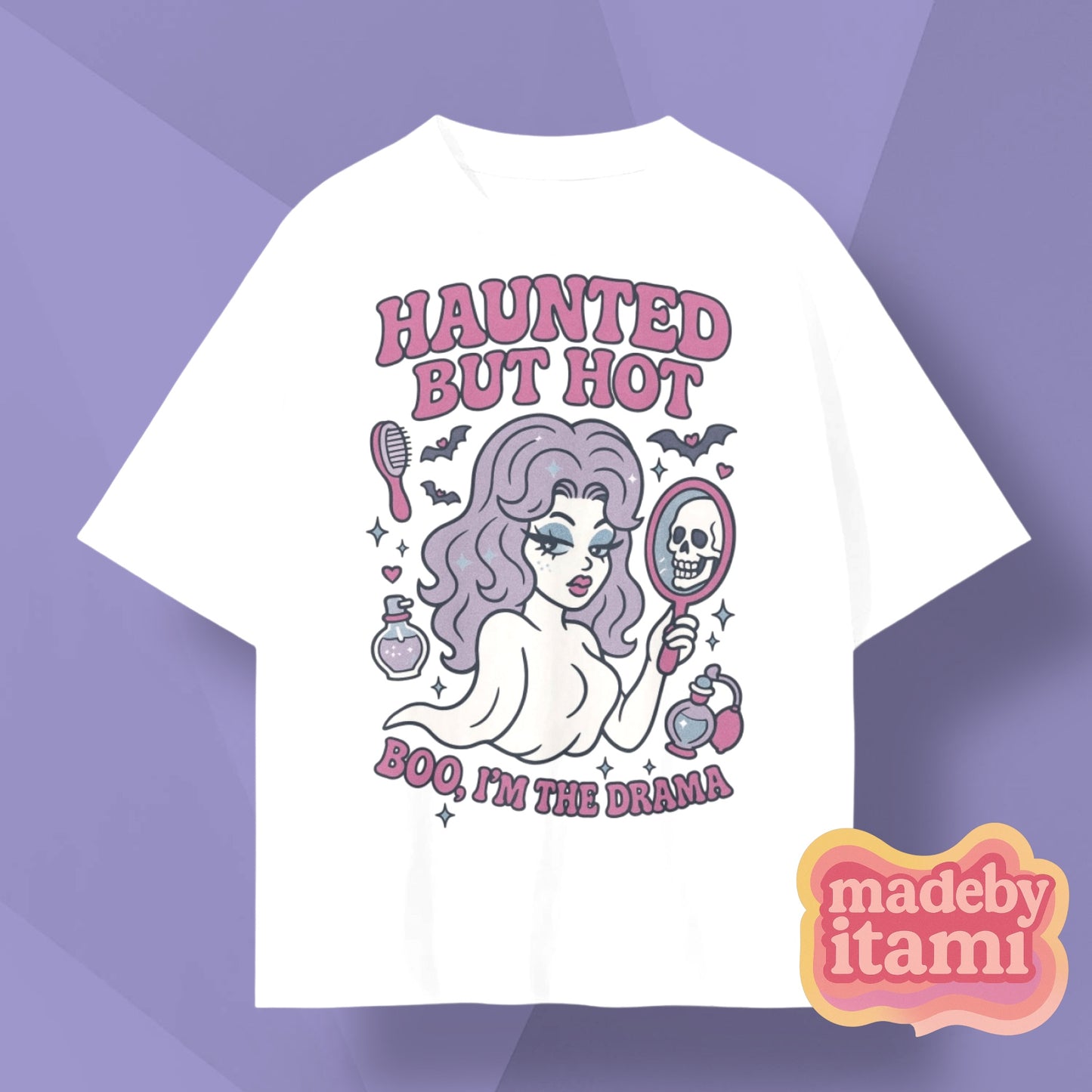Haunted But Hot T-Shirt