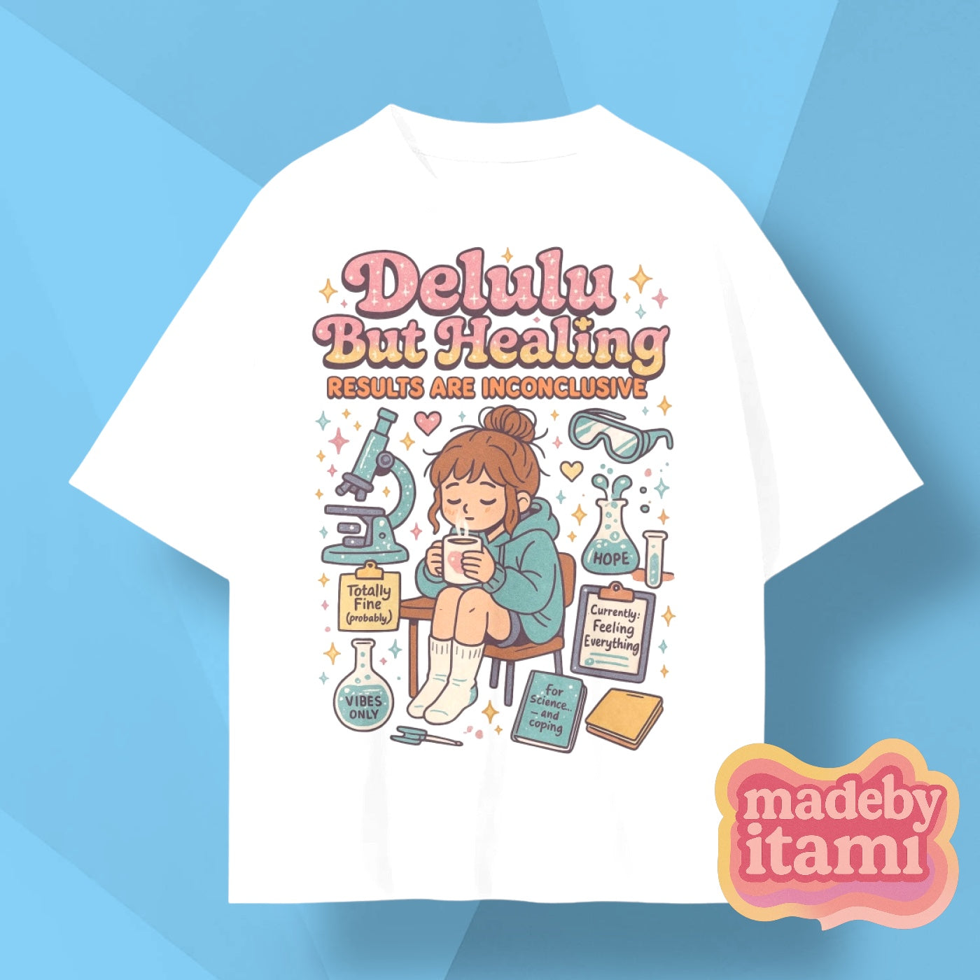 Delulu But Healing T-Shirt