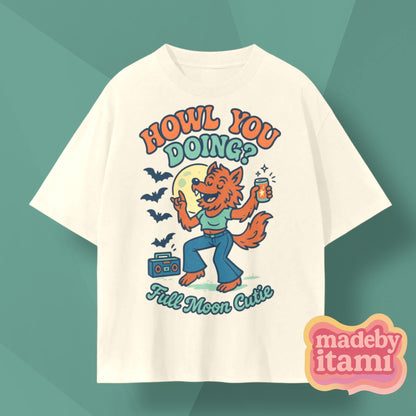 Howl You Doing T-Shirt