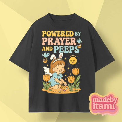 Powered By Prayer And Peeps T-Shirt
