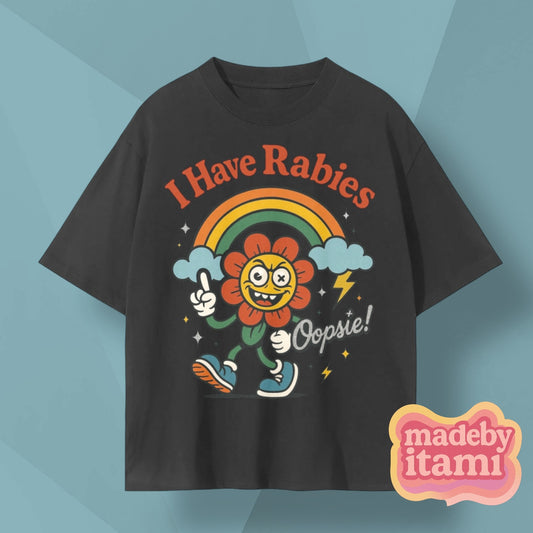 I Have Rabies T-Shirt