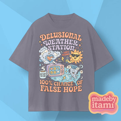 Delusional Weather Station T-Shirt