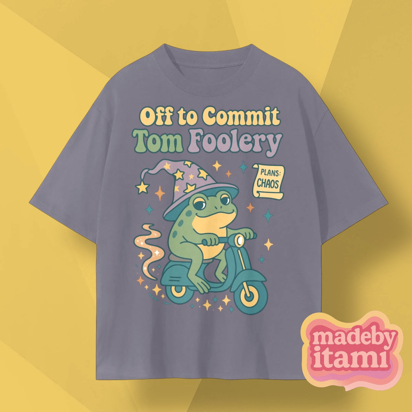 Off To Commit Tom Foolery T-Shirt