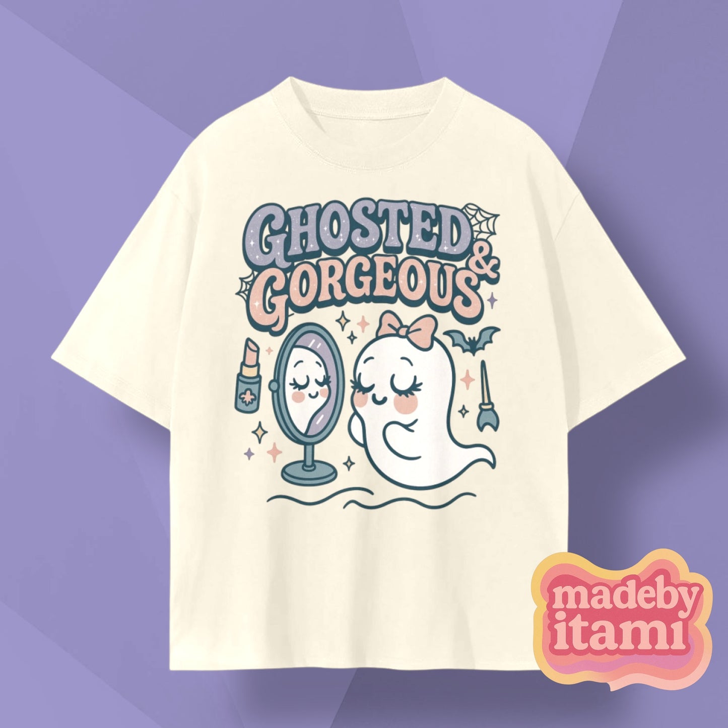 Ghosted & Gorgeous T-Shirt