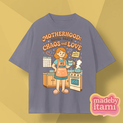 Motherhood Equal Parts Chaos And Love T-Shirt