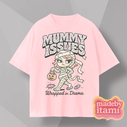 Mummy Issues T-Shirt