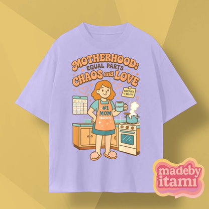 Motherhood Equal Parts Chaos And Love T-Shirt