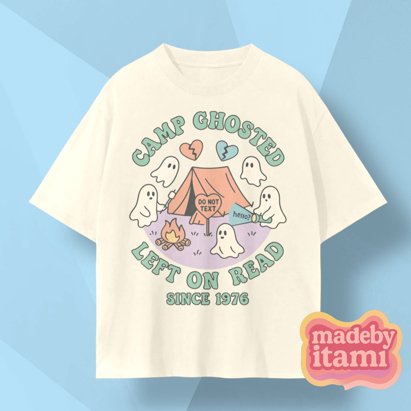 Camp Ghosted Left On Read T-Shirt