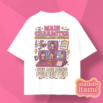 Main Character Surveillance Division T-Shirt