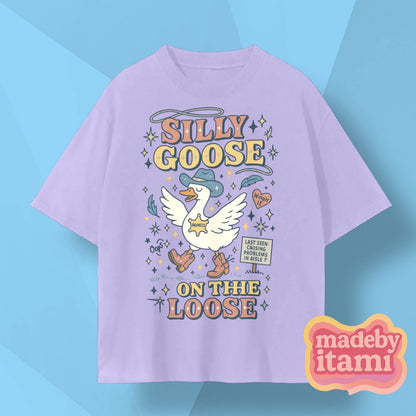 Silly Goose On The Loose T-Shirt