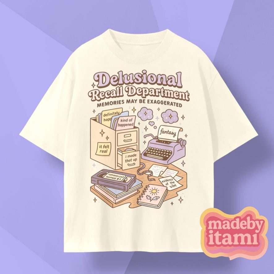 Delusional Recall Department T-Shirt