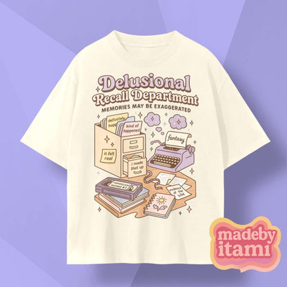 Delusional Recall Department T-Shirt