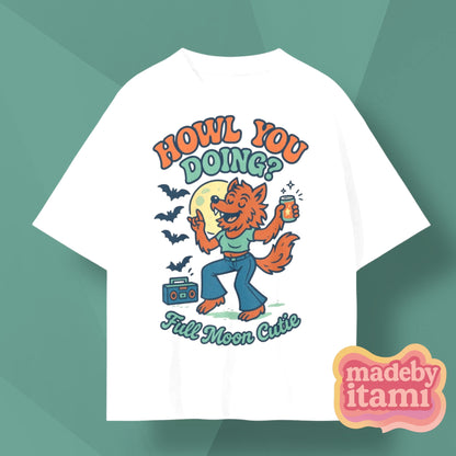 Howl You Doing T-Shirt