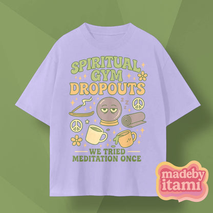 Spiritual Gym Dropout T-Shirt