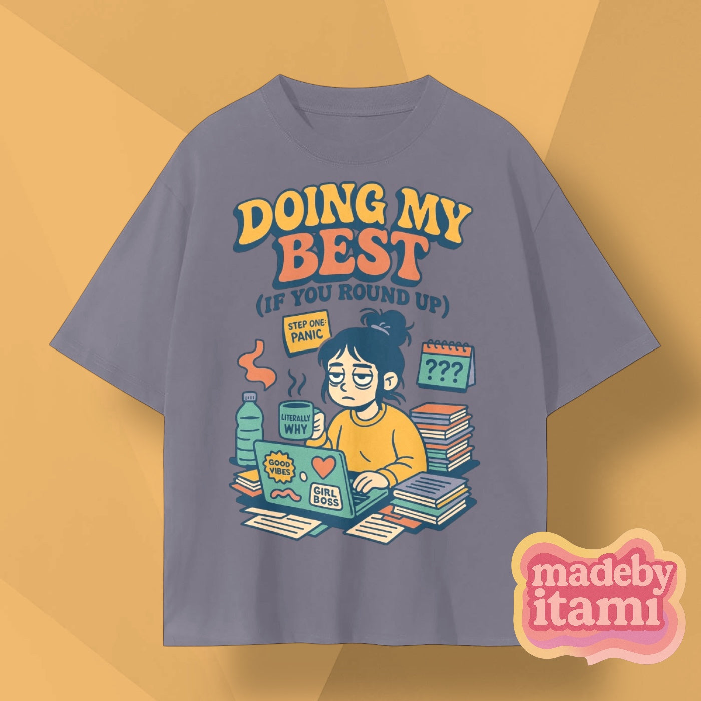 Doing My Best T-Shirt