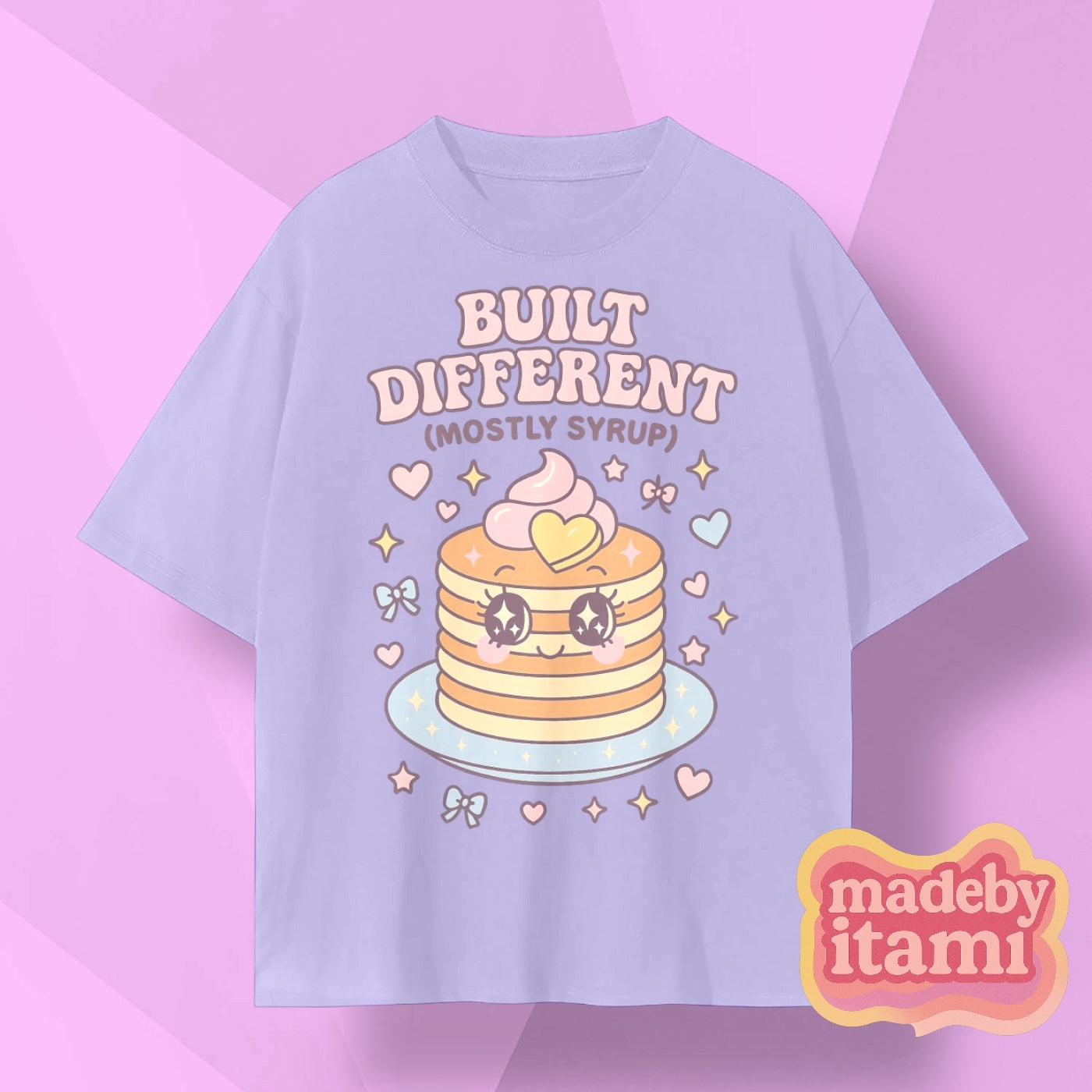 Built Different Mostly Syrup T-Shirt