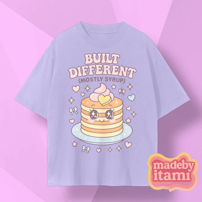 Built Different Mostly Syrup T-Shirt